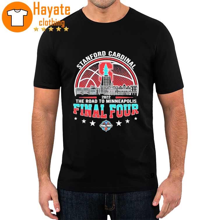 Official Stanford Cardinal 2022 The road to Minneapolis Final four shirt