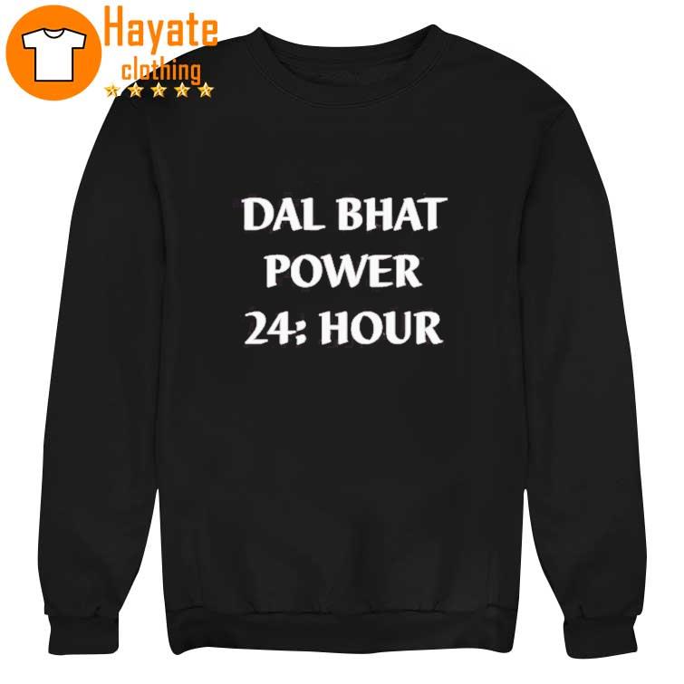 Original Dal Bhat Power 24 Hour Shirt sweater