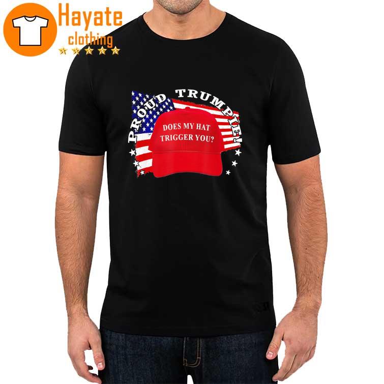 Trumpie Does My Hat Trigger You Trump 2024 USA Flag Trumpie Shirt
