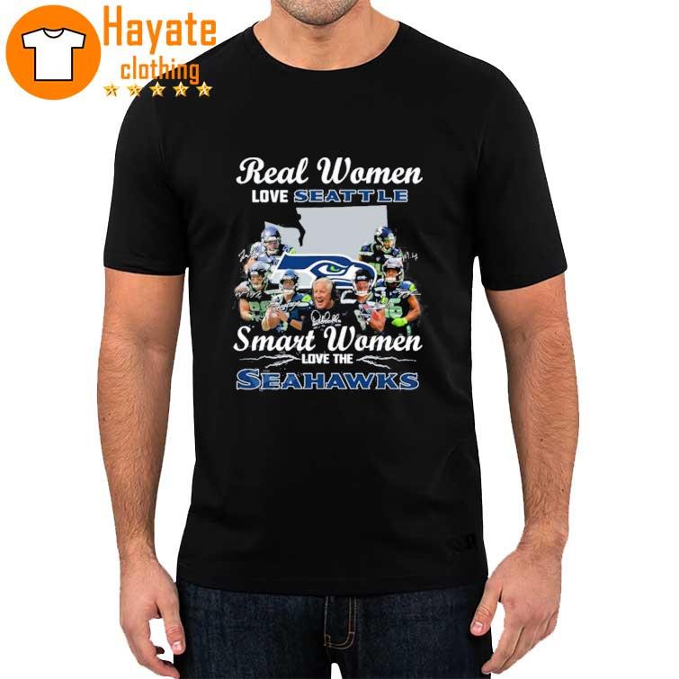 2022 Real Women Love Seattle Smart Women Love The Seahawks Shirt