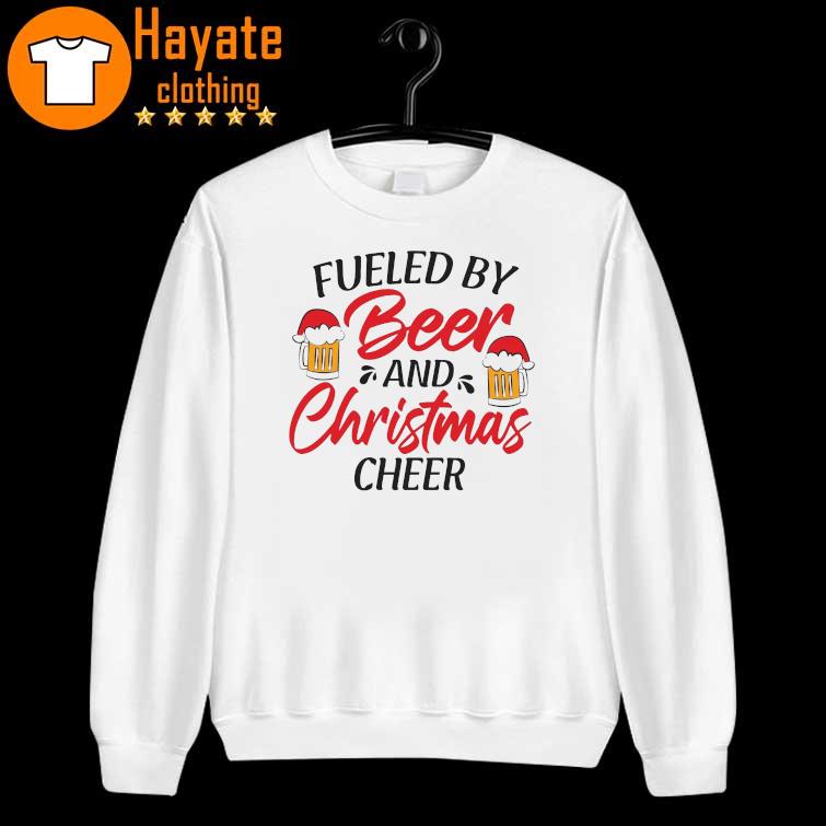 Fueled by Beer and Christmas Cheer Shirt sweater