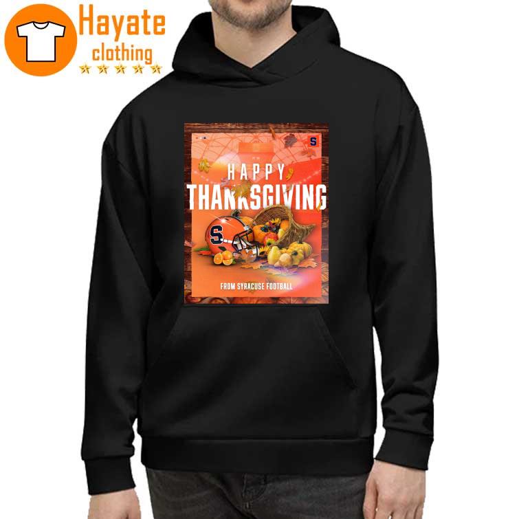 Happy Thanksgiving From Syracuse Football hoddie