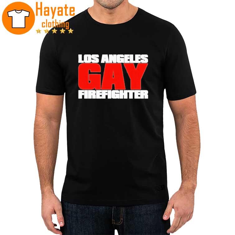 Los Angeles Gay Firefighter Shirt