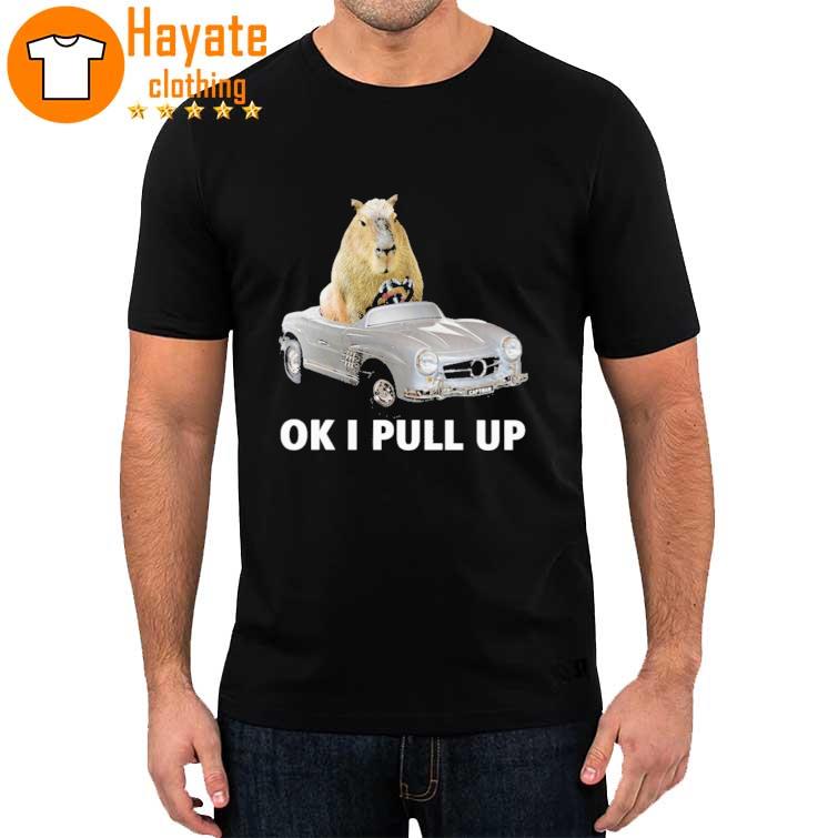 Official Capy Car Ok I Pull Up shirt