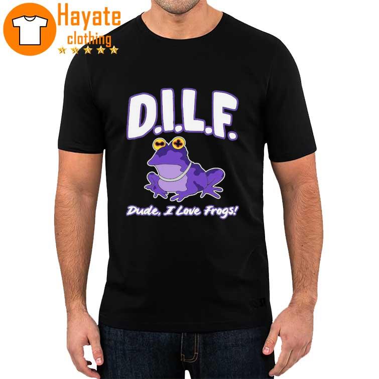 Official Frogs Dude I Love shirt