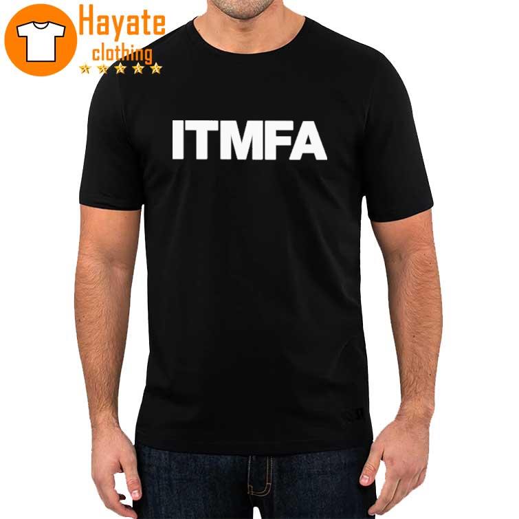 Official Itmfa Shirt