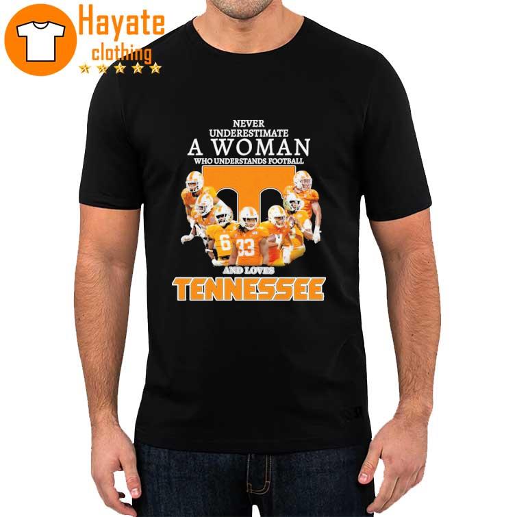 Official Tennessee Volunteers Never underestimate a Woman who understands Football And loves Tennessee signatures 2022 shirt