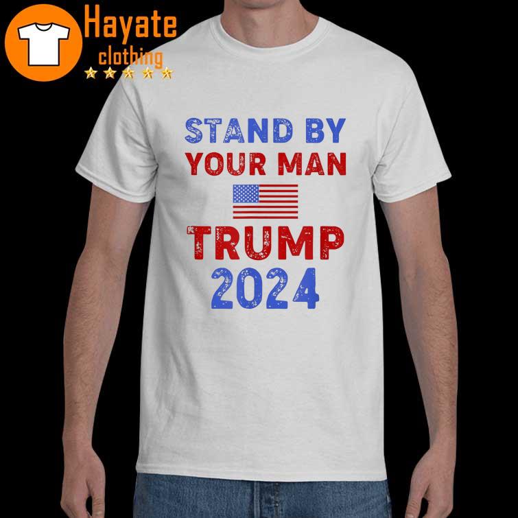 Stand By Trump 2024 Trump Support Shirt