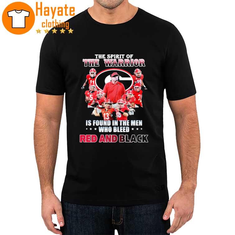 The Spirit of the Warrior is found in the men who Bleed Red and Black 2022 shirt
