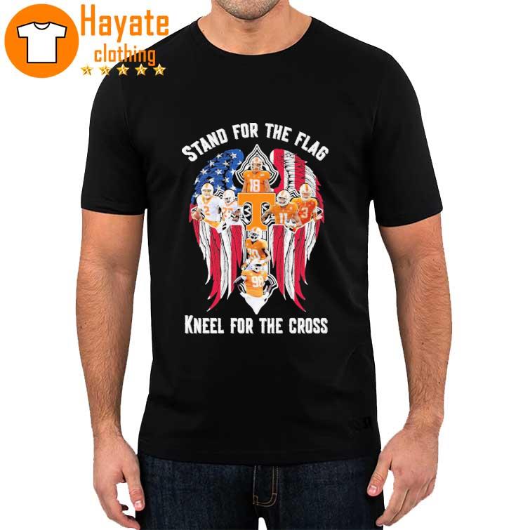 Top Tennessee Volunteers Stand for the Flag Kneel for the Cross shirt