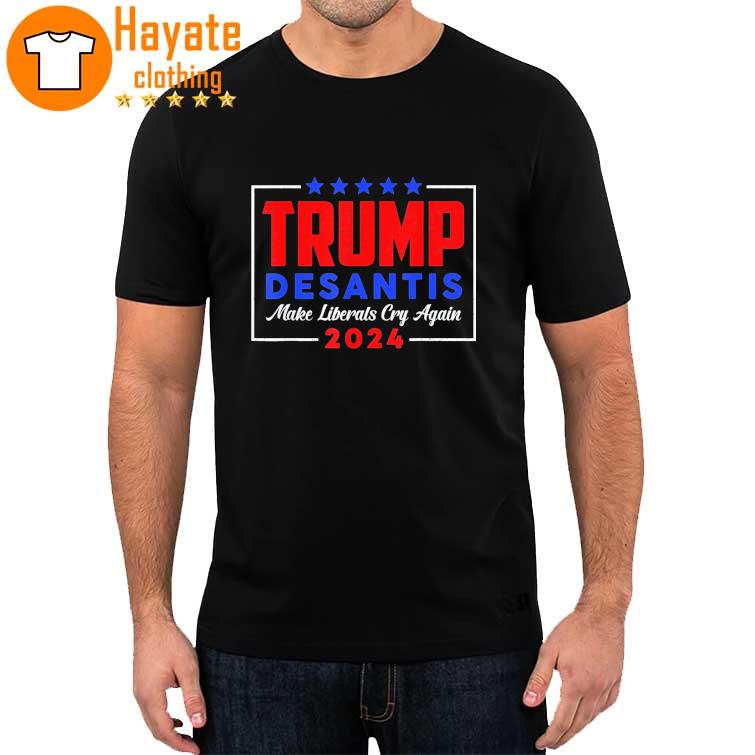 Trump Desantis 2024 Make Liberals Cry Again USA Patriotic T-Shirt