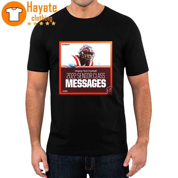 Virginia Tech Football 2022 Senior Class Messages shirt