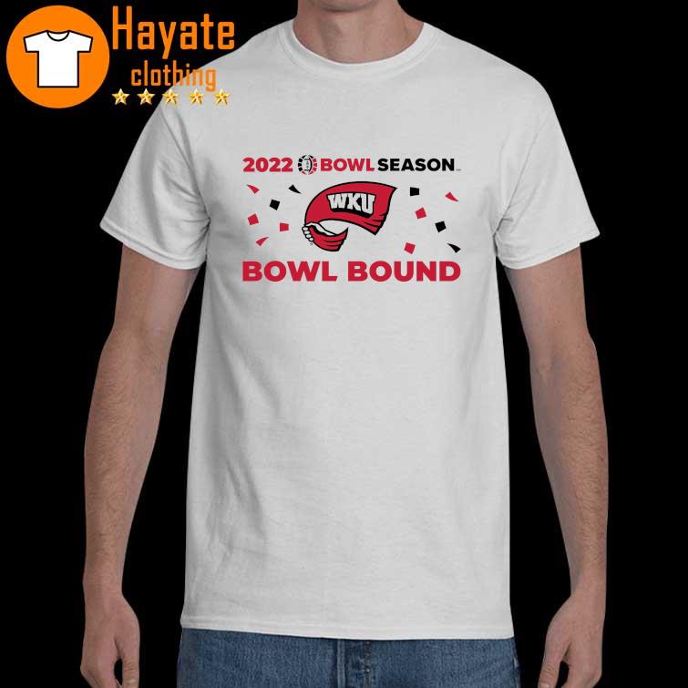 Western Kentucky Hilltoppers 2022 Bowl Season Bowl Considered shirt
