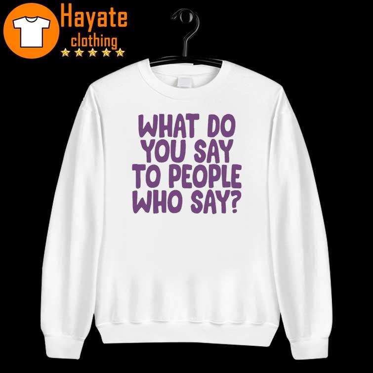 What do You say to people Who say sweater