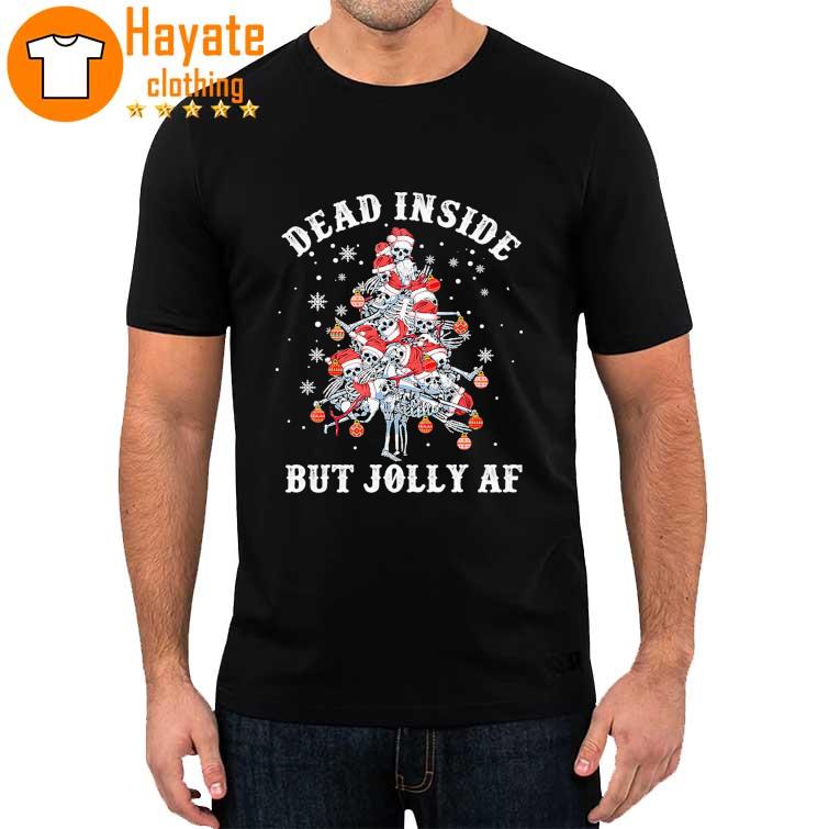 Dead Inside But Jolly AF Christmas 2022 shirt