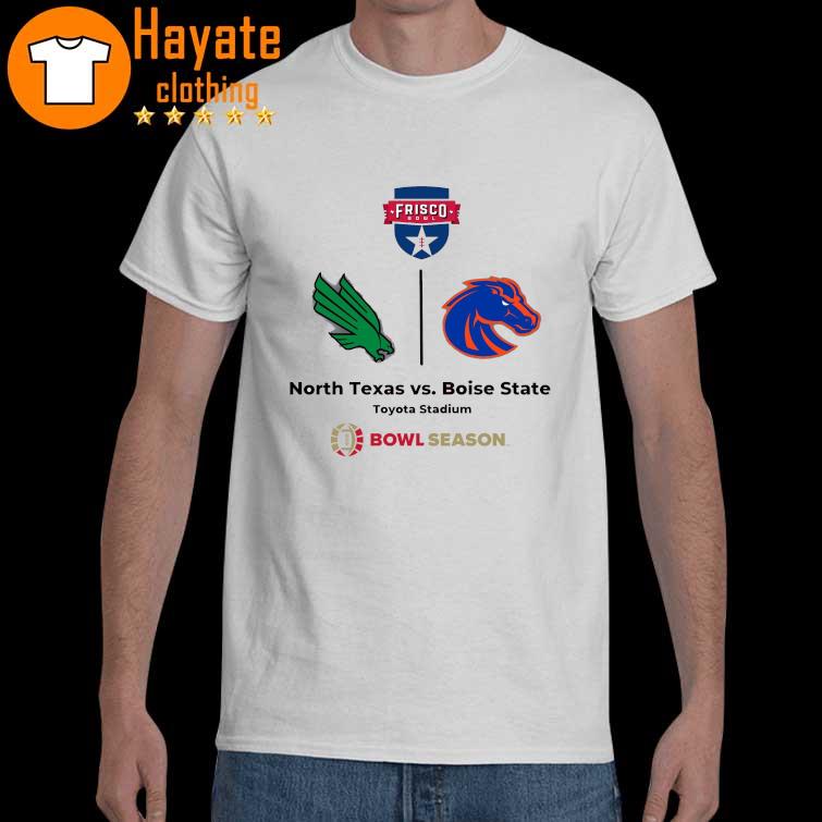 Frisco Bowl North Texas vs Boise State Toyota Stadium Bowl Season shirt