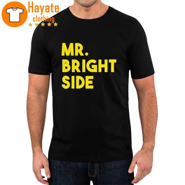Michigan Wolverines Mr Bright Side shirt