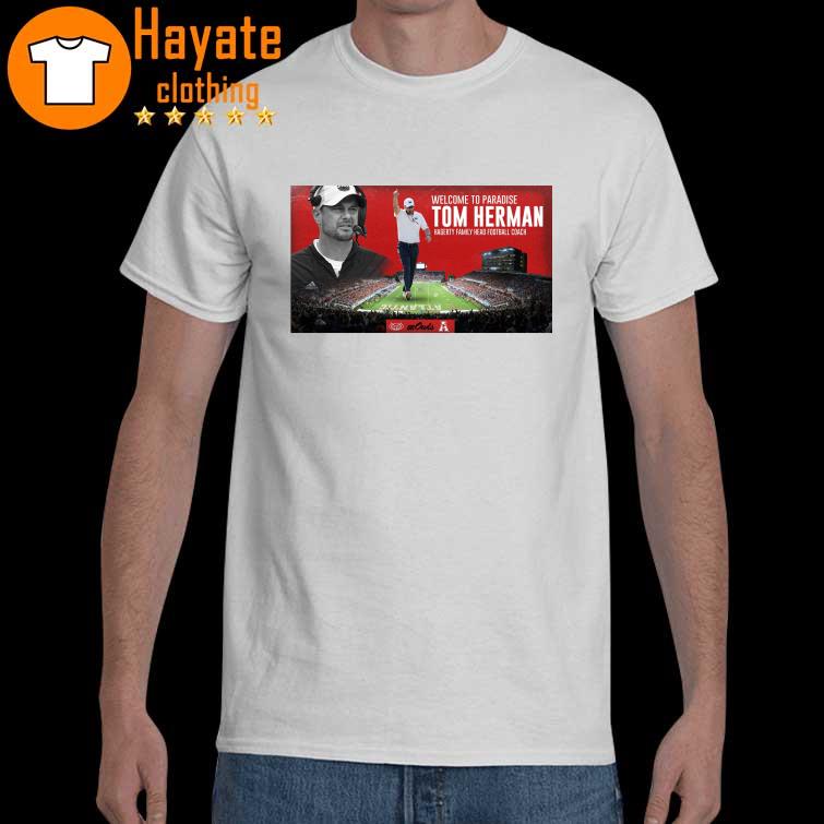 Welcome to Paradise Tom Herman shirt