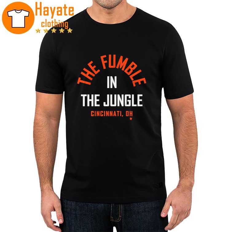 The Fumble in the Jungle Cincinnati OH shirt