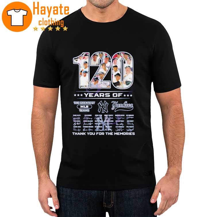 120 Years Of The Greatest MLB Teams New York Yankees Thank You For The Memories T-Shirt