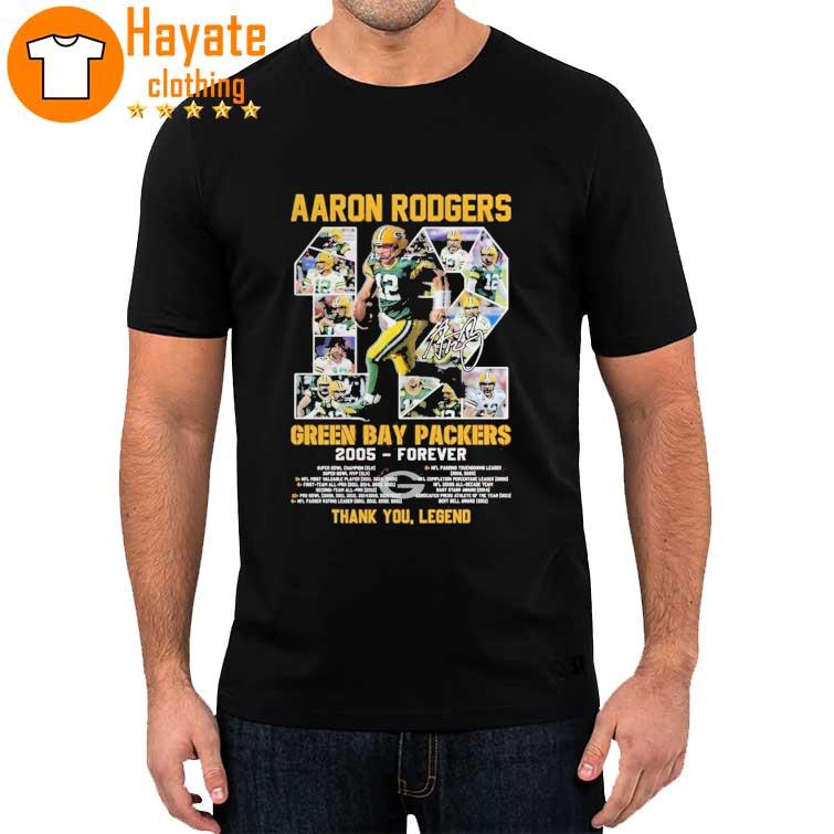 Aaron Rodgers 12 Green Bay Packers 2005 – Forever Thank You Legend signature T-Shirt