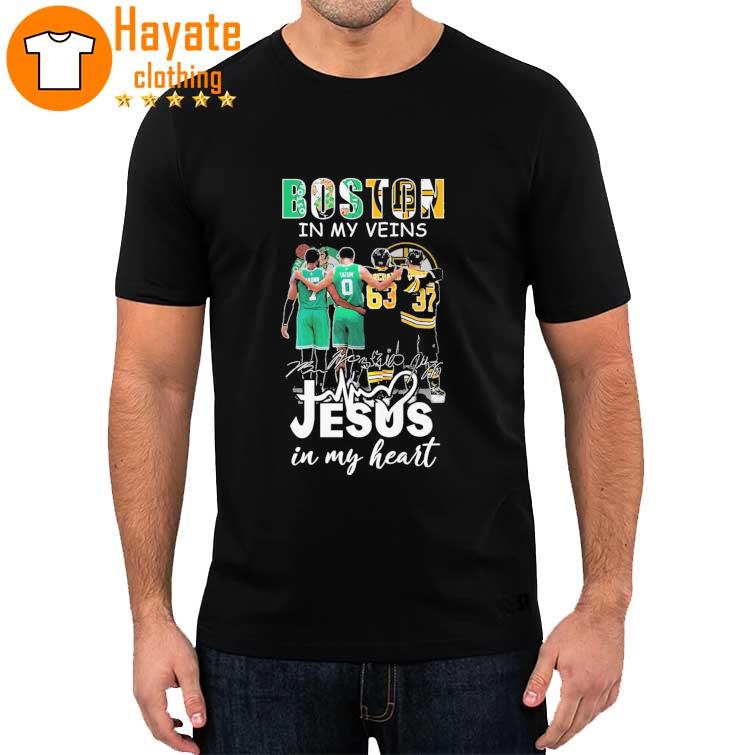 Boston Celtics and Boston Bruins in my veins Jesus in my heart signatures shirt