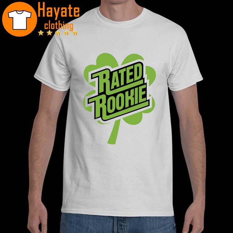 St Patrick's Day Rated Rookie shirt