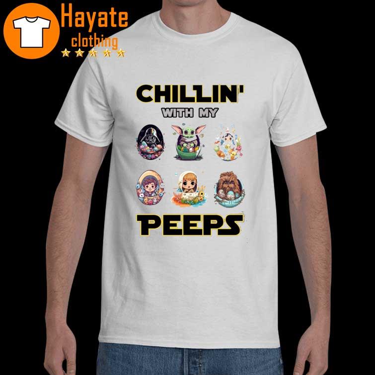 Star Wars Chillin' with my Peeps 2023 shirt