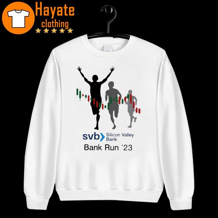 Svb Silicon Valley Bank Run 23' Official Shirt sweater