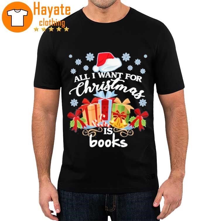 All I want for Christmas is Book 2023 Shirt