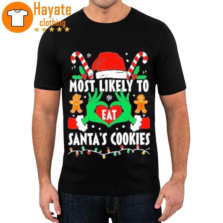Most likely to Eat Santa's Cookies Merry Christmas 2023 Shirt